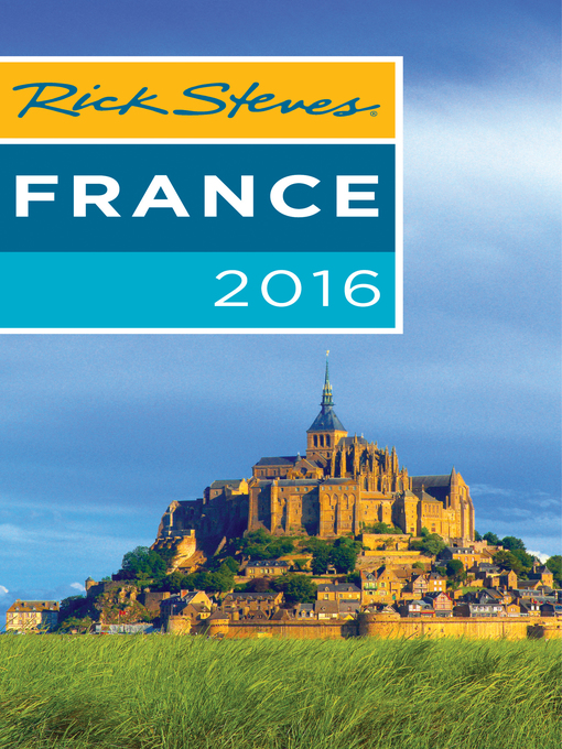 Title details for Rick Steves France 2016 by Rick Steves - Wait list